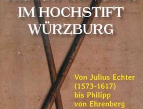 Julius Echter und die  Würzburger Hexenprozesse